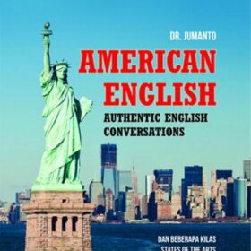 American English; Authentic English Conversations dan Beberapa Kilas States Of The Arts Dalam Dunia Linguistik Pragmatik