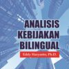 Analisis Kebijakan Bilingual