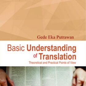 Basic Understanding of Translation; Theoretical and Practical Points of Lihat