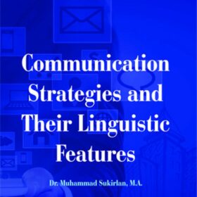 Communication Strategies and Their Linguistic Features