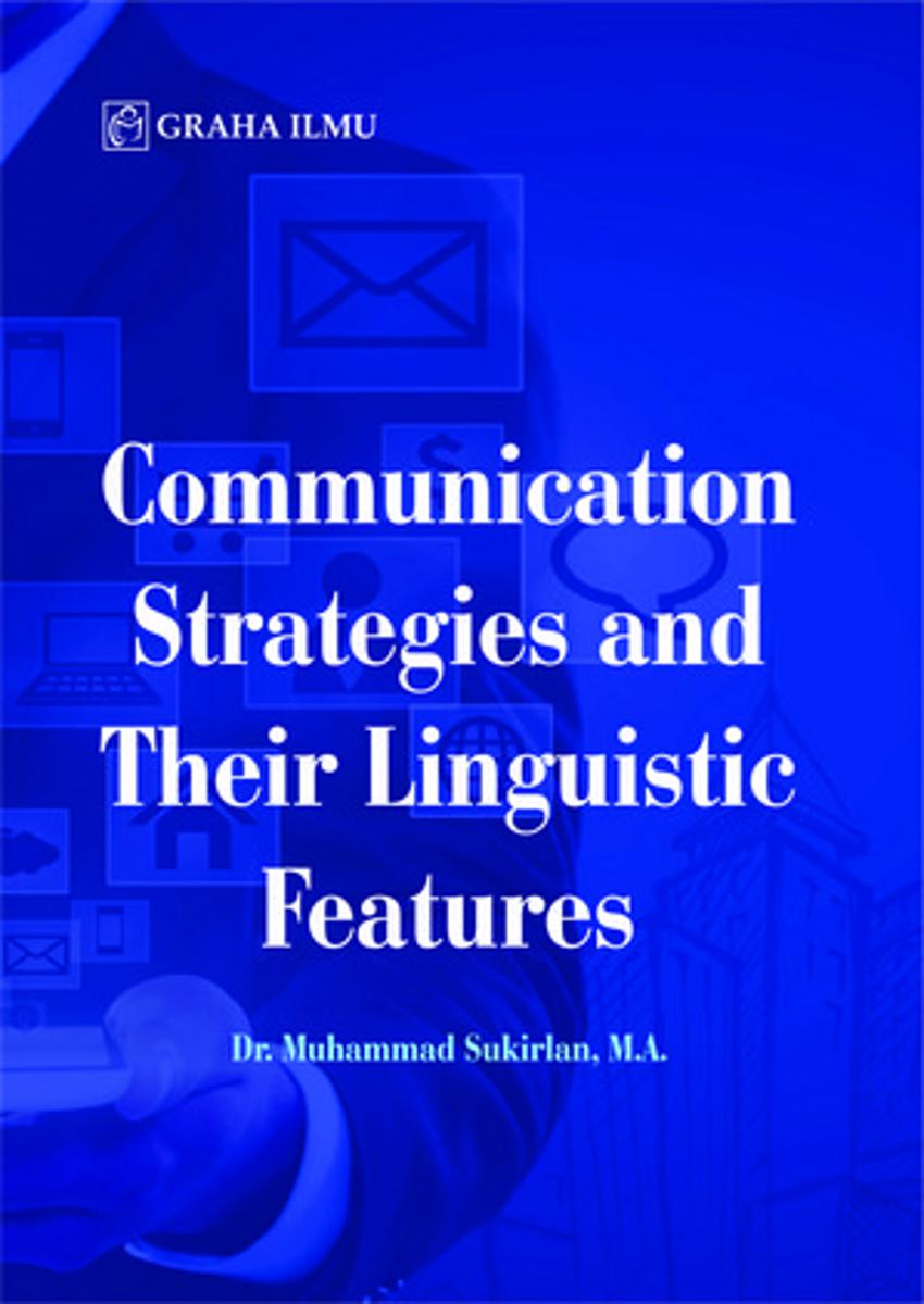 Communication Strategies and Their Linguistic Features