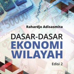Dasar-dasar Ekonomi Wilayah Edisi 2