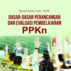 Dasar-dasar Perancangan dan Evaluasi Pembelajaran PPKn