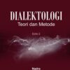 Dialektologi Edisi 2; Teori dan Metode