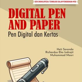 Seri Teknologi dan Pengembangan Pendidikan: Digital Pen and Paper; Pen Digital dan Kertas