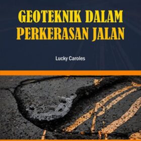 Geoteknik dalam Perkerasan Jalan