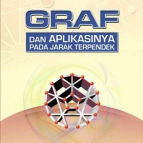Graf Edisi 2; Aplikasinya Pada Lintasan Terpendek