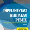 Implementasi Kebijakan Publik Edisi 2; Pentingnya Kapital Sosial dan Koproduksi
