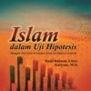 Islam dalam Uji Hipotesis; Menggali Nilai-nilai Keislaman dalam Uji Hipotesis Statistik