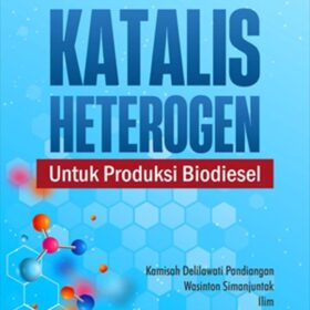 Katalis Heterogen; Untuk Produksi Biodiesel