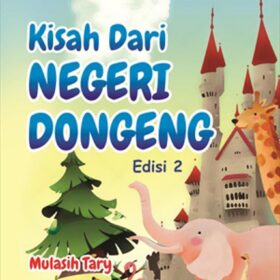Kisah dari Negeri Dongeng Edisi 2