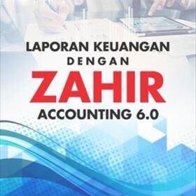 Laporan Keuangan dengan Zahir Accounting Versi 6.0
