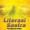 Literasi Sastra; Teori, Model, dan Terapan