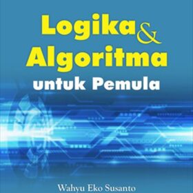 Logika dan Algoritma untuk Pemula