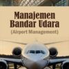 Manajemen Bandar Udara (Airport Management)