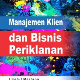 Manajemen Klien dan Bisnis Periklanan