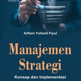 Manajemen Strategi; Konsep dan Implementasi