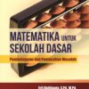 Matematika Untuk Sekolah Dasar; Pembelajaran dan Pemecahan Masalah