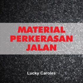 Material Perkerasan Jalan