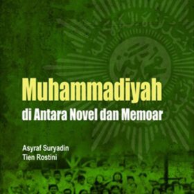 Muhammadiyah di Antara Novel dan Memoar