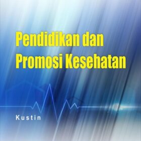 Pendidikan dan Promosi Kesehatan