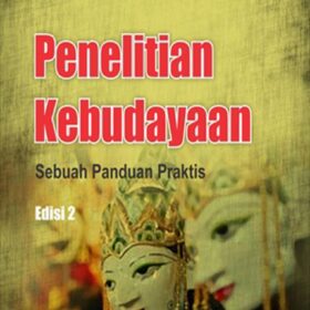 Penelitian Kebudayaan Sebuah Panduan Praktis Edisi 2