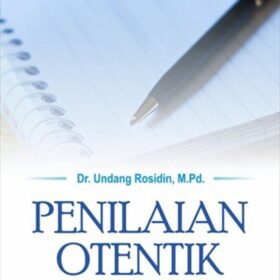 Penilaian Otentik; Authentic Assesment