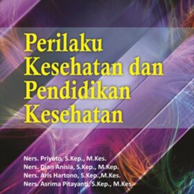 Perilaku Kesehatan dan Pendidikan Kesehatan