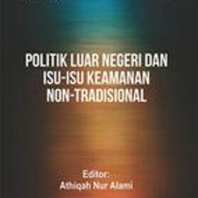 Politik Luar Negeri dan Isu-isu Keamanan Non-Tradisional