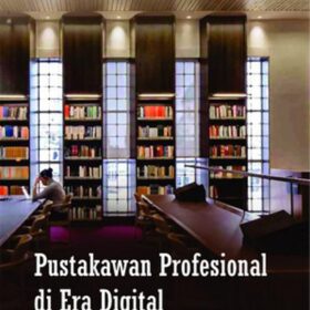 Pustakawan Profesional Di Era Digital
