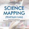 Science Mapping (Pemetaan Ilmu); Memahami Keterkaitan Bidang Kedokteran dengan Bidang lainnya