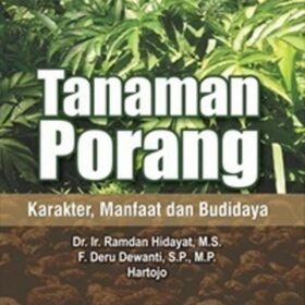 Tanaman Porang; Karakter, Manfaat dan Budidaya