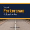 Teknik Perkerasan Jalan Lentur