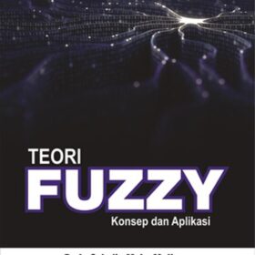 Teori Fuzzy; Konsep dan Aplikasi