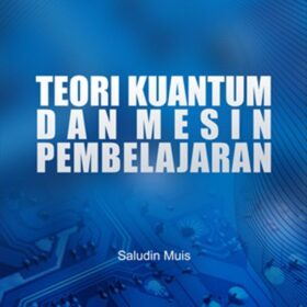 Teori Kuantum dan Mesin Pembelajaran