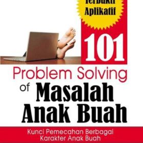 101 Problem Solving of Masalah Anak Buah