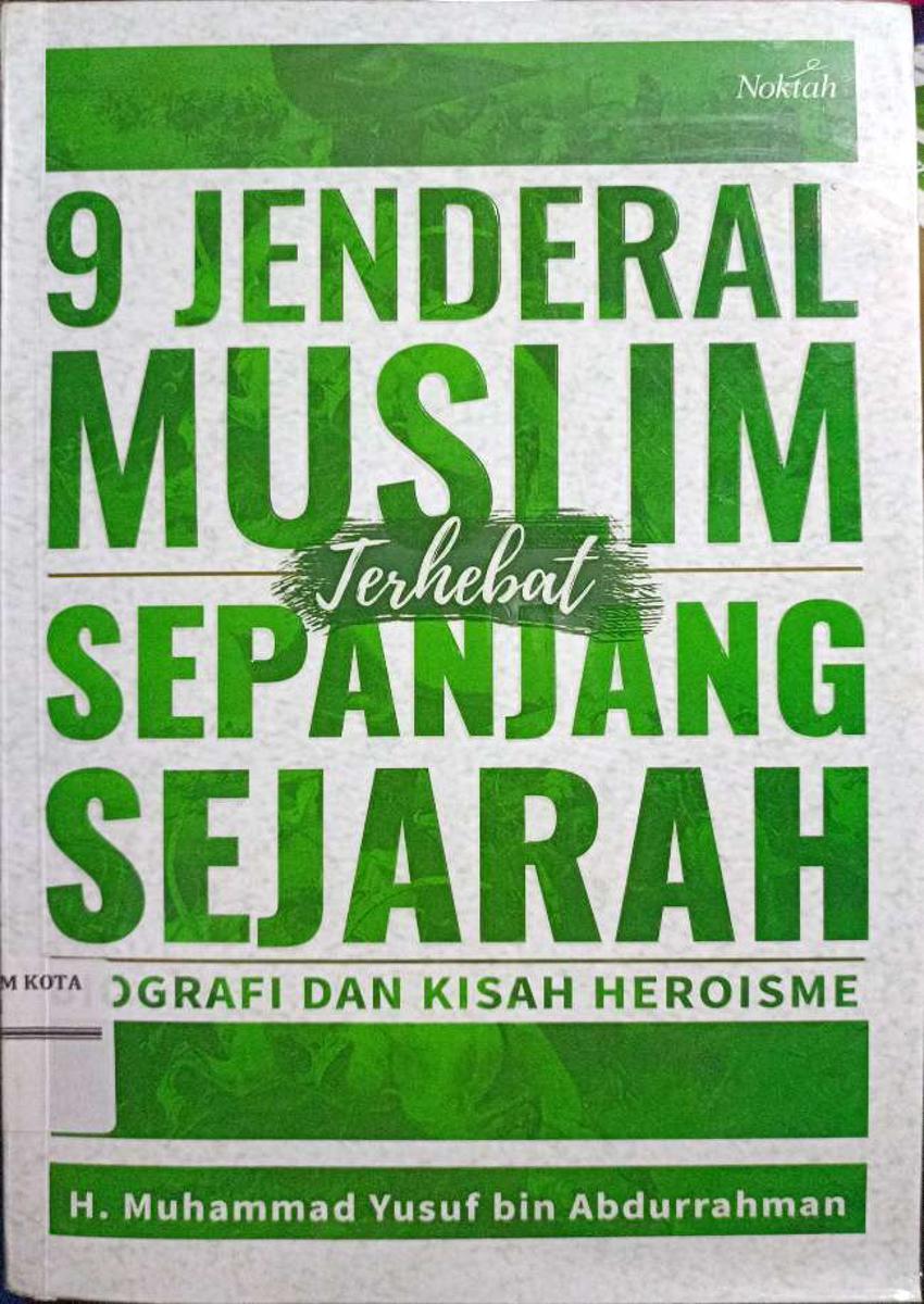 9 Jenderal Muslim Terhebat Sepanjang Sejarah