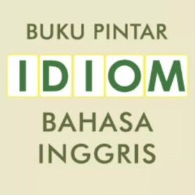 Buku Pintar Idiom Bahasa Inggris