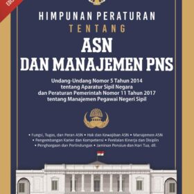 Himpunan Peraturan Tentang ASN Dan Manajemen PNS
