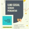 Ilmu Sosial Sebuah Pengantar