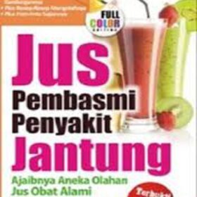 Jus Pembasmi Penyakit Jantung