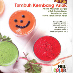 Jus Sehat untuk Tumbuh Kembang Anak