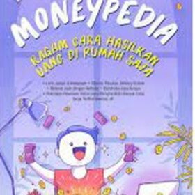 Moneypedia, Ragam Cara Menghasilkan Uang di rumah saja