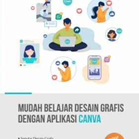 Mudah Belajar Desain Grafis Dengan Aplikasi CANVA