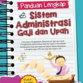 Panduan Lengkap Sistem  Administrasi Gaji dan Upah