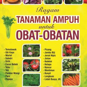 Ragam Tanaman Ampuh untuk Obat-obatan
