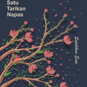 Semesta dalam Satu Tarikan Napas