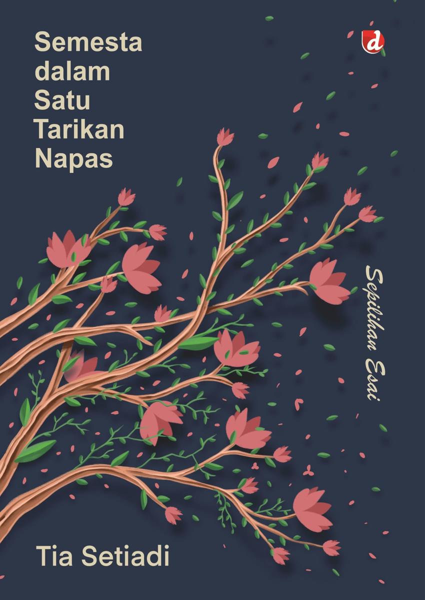 Semesta dalam Satu Tarikan Napas