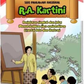Seri Pahlawan Nasional ; R.A. Kartini