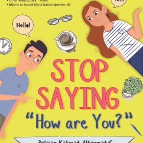 Stop Saying "How Are You?"